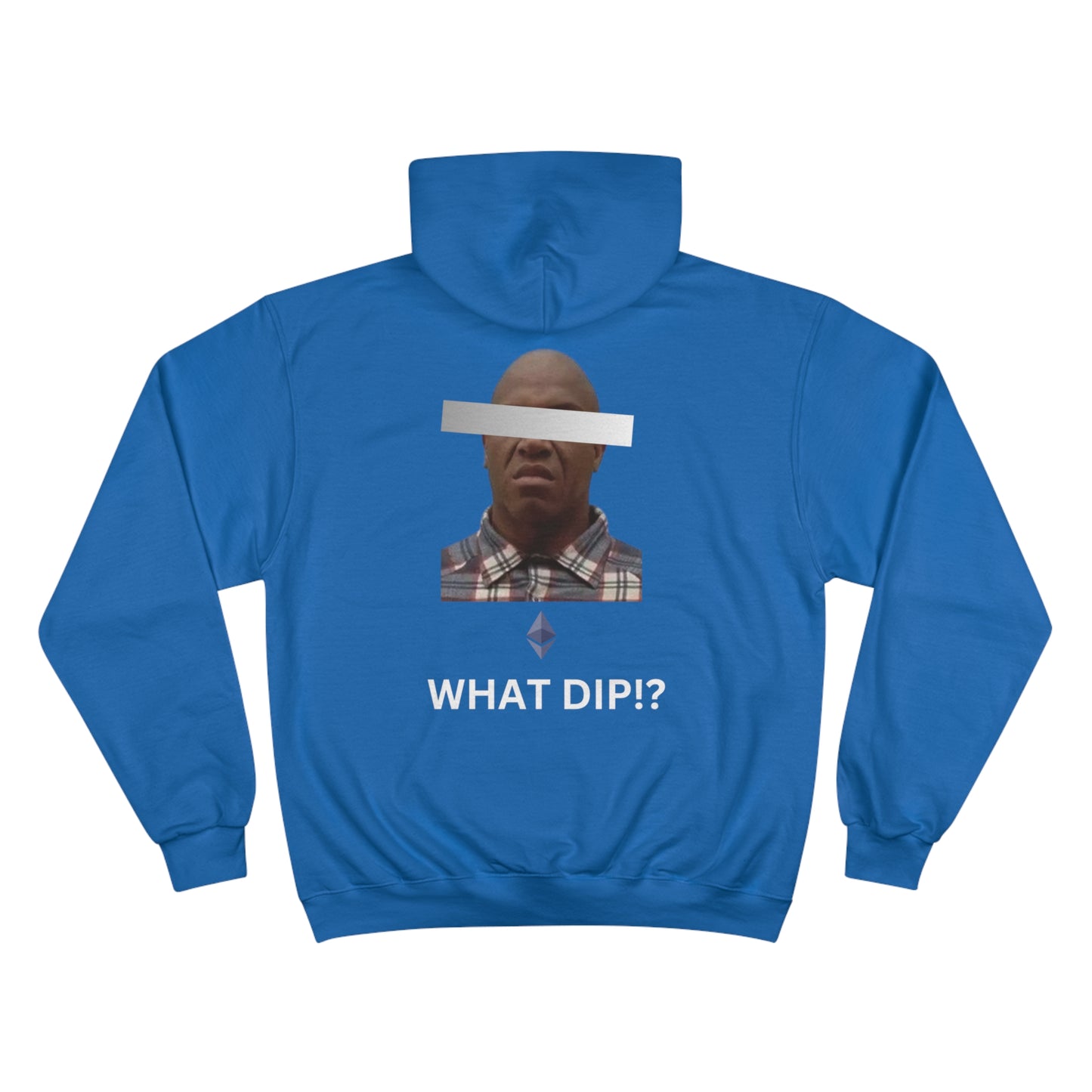 BUILD OR DESTROY.ETH "WHAT DIP!?" HOODIE- ETHEREUM